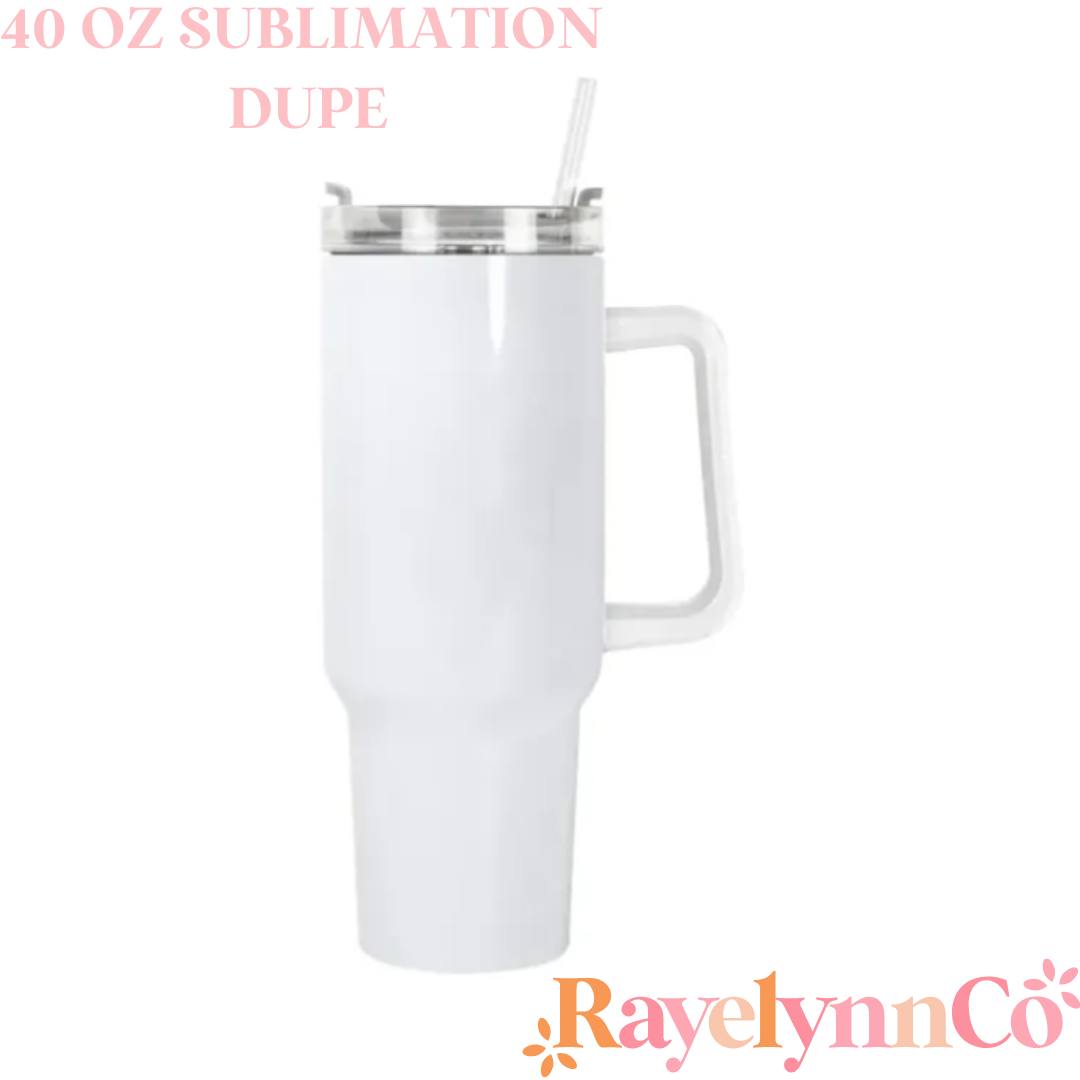 Sublimation Tumbler With Handle 40oz - Stanley Dupe