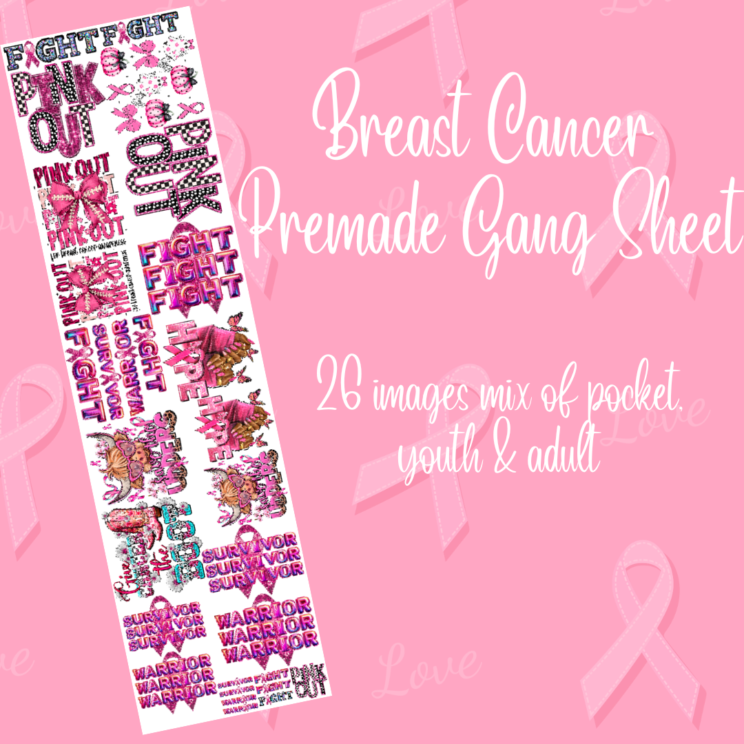 BREAST CANCER PREMADE GANG SHEET 22X80