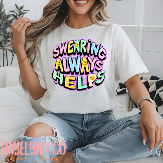 SWEARING ALWAYS HELPS-DTF