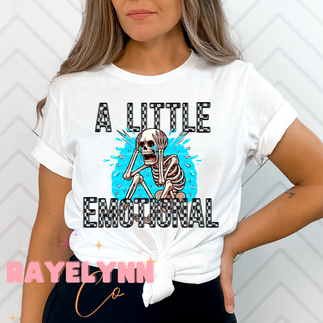 A LITTLE BIT EMOTIONAL- DTF