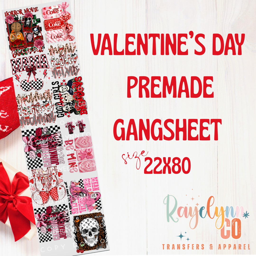 VALENTINE'S DAY A1 PREMADE 22X80 GANGSHEET