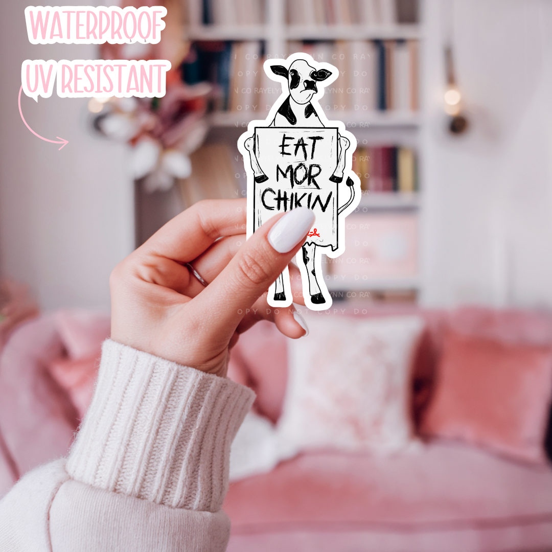 EAT MORE CHIKN- DYE CUT STICKER