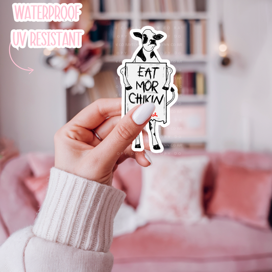 EAT MORE CHIKN- DYE CUT STICKER