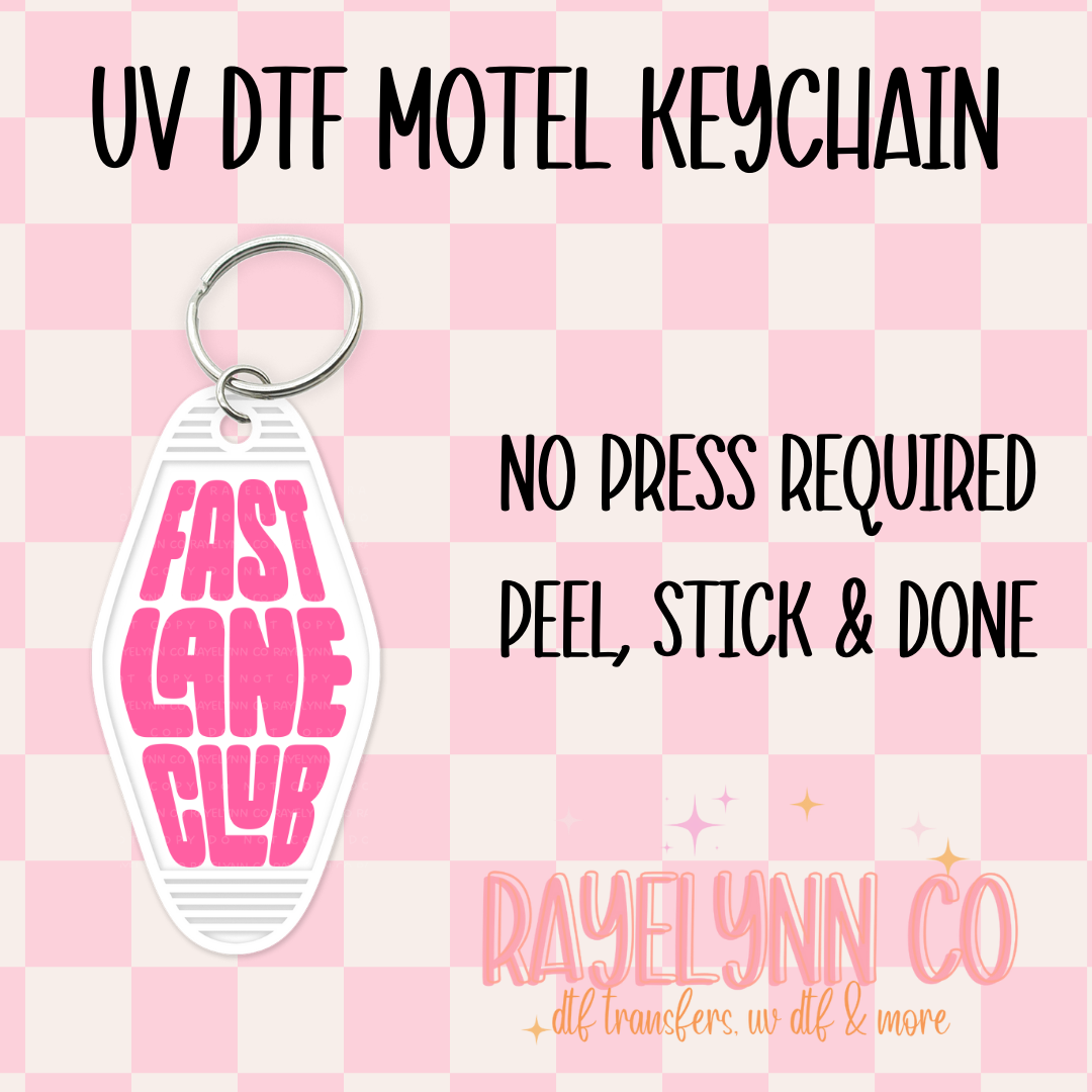 FAST LANE CLUB- UV DTF MOTEL KEYCHAIN