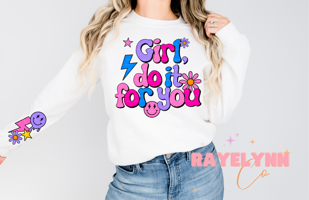 GIRL DO IT FOR YOU (BUNDLE) - DTF