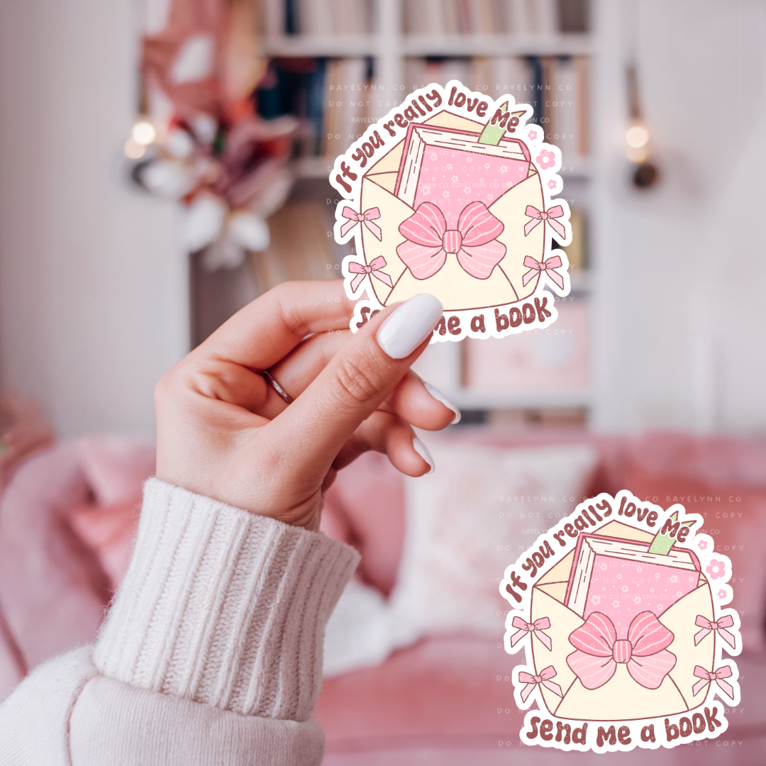 IF YOU REALLY LOVE ME- DYE CUT STICKER