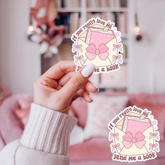 IF YOU REALLY LOVE ME- DYE CUT STICKER