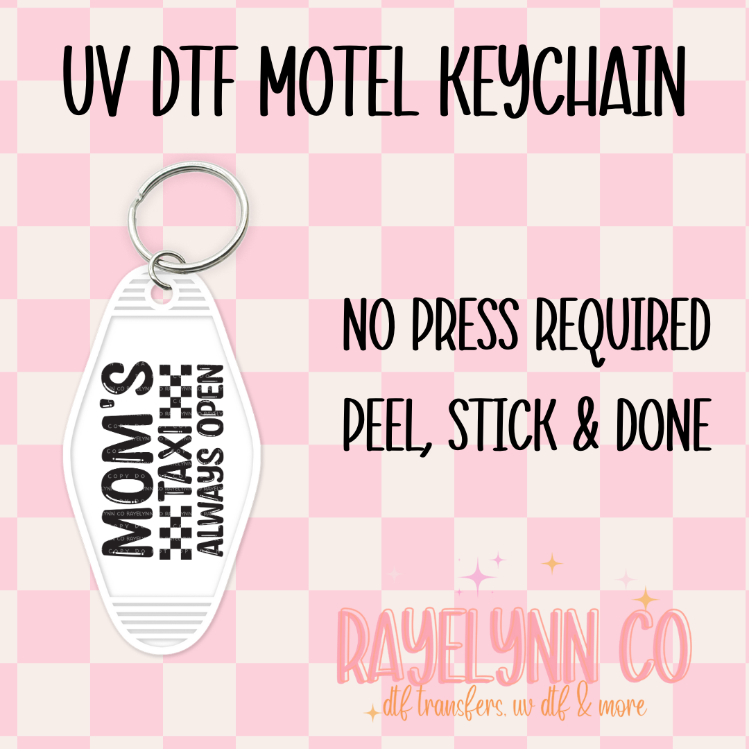MOM'S TAXI- UV DTF MOTEL KEYCHAIN