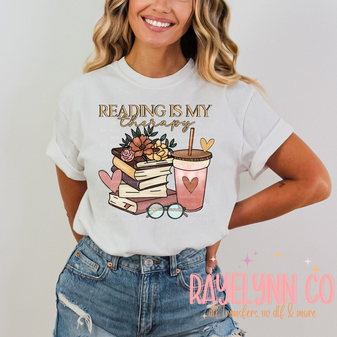 READING IS MY THERAPY- DTF