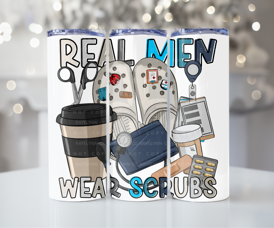 REAL MEN WEAR SCRUBS- 20 OZ SKINNY UV DTF WRAP