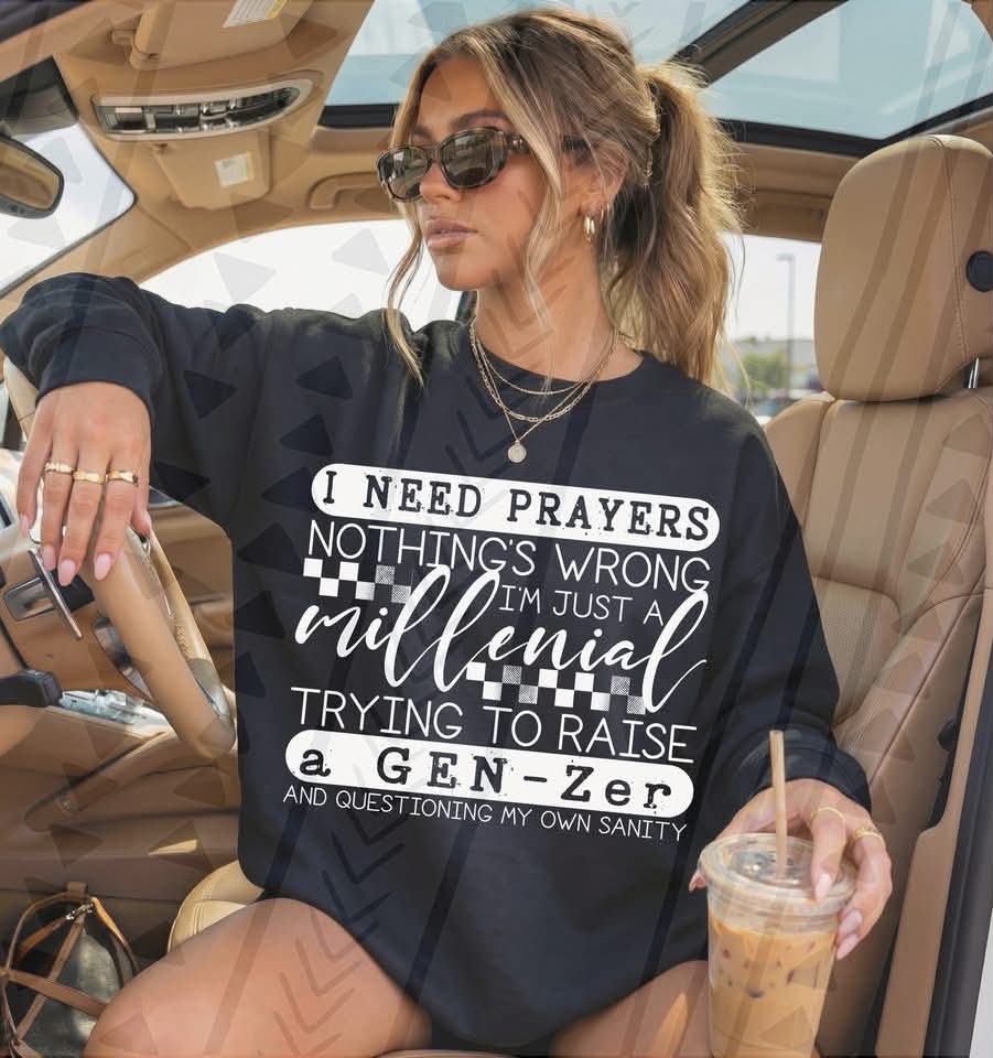 I NEED PRAYERS- DTF TRANSFER
