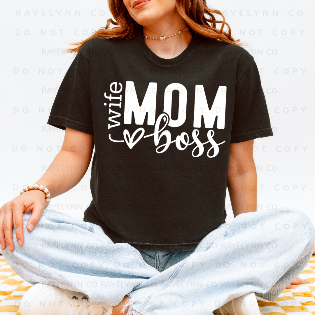 WIFE, MOM, BOSS- DTF TRANSFER