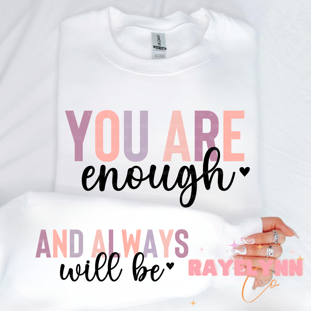 YOU ARE ENOUGH (BUNDLE)- DTF