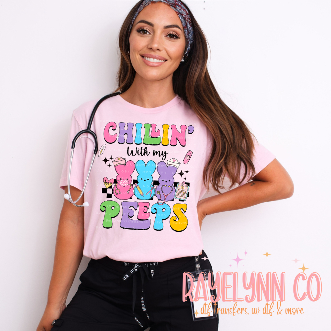 CHILLIN WITH MY PEEPS NURSE- DTF