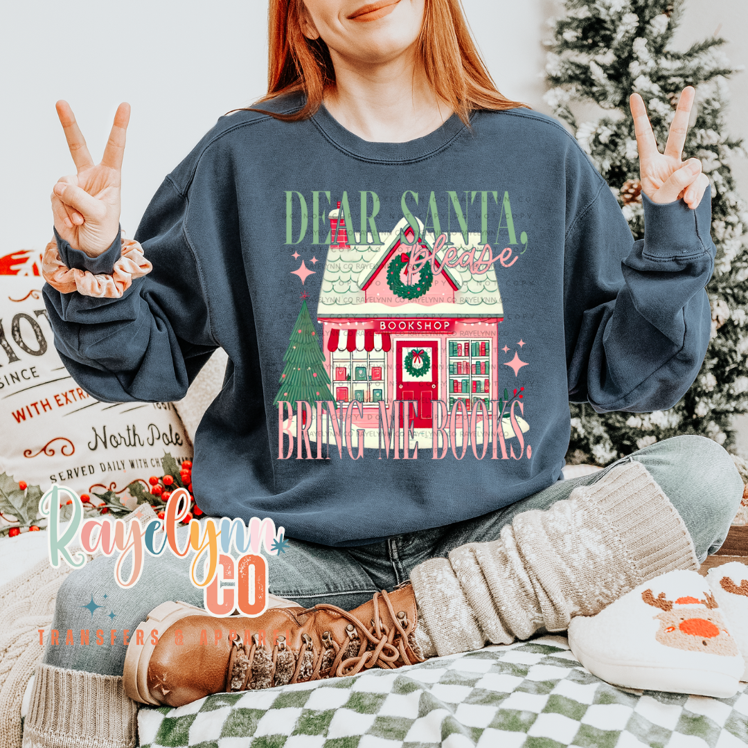 DEAR SANTA, BRING ME BOOKS- DTF TRANSFER