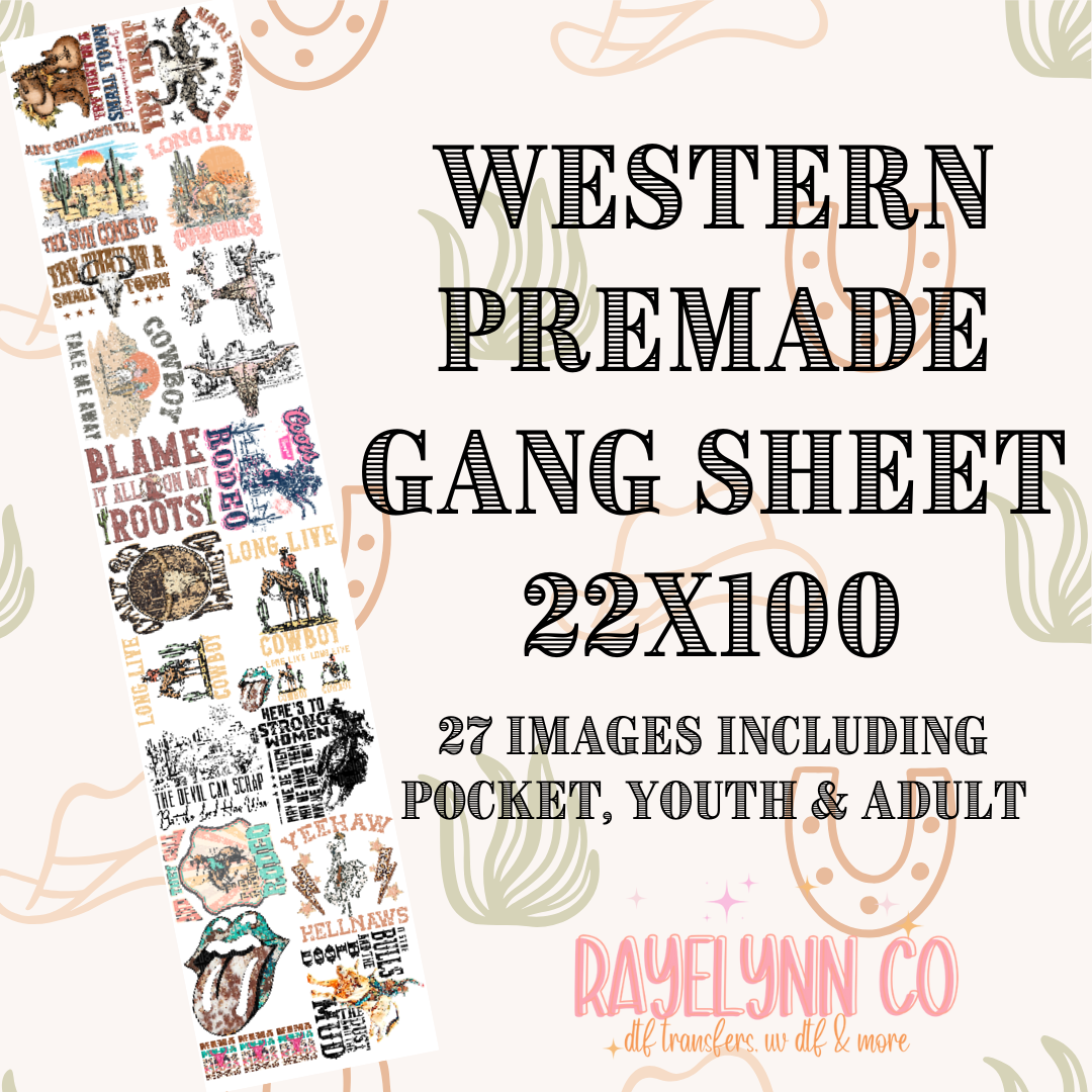 WESTERN PREMADE GANG SHEET 22X100