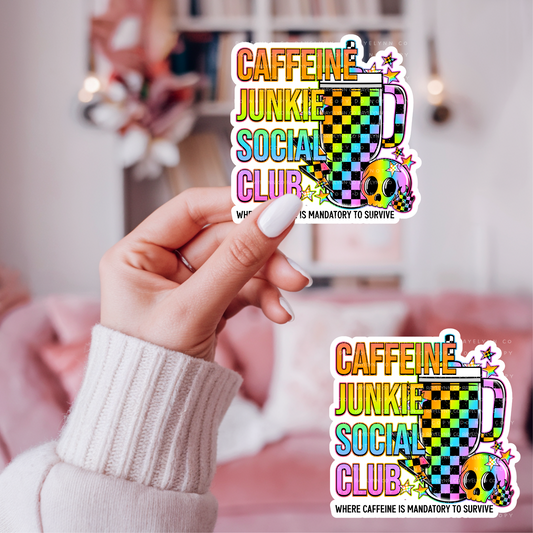 CAFFEINE JUNKIE SOCIAL CLUB- DYE CUT STICKER