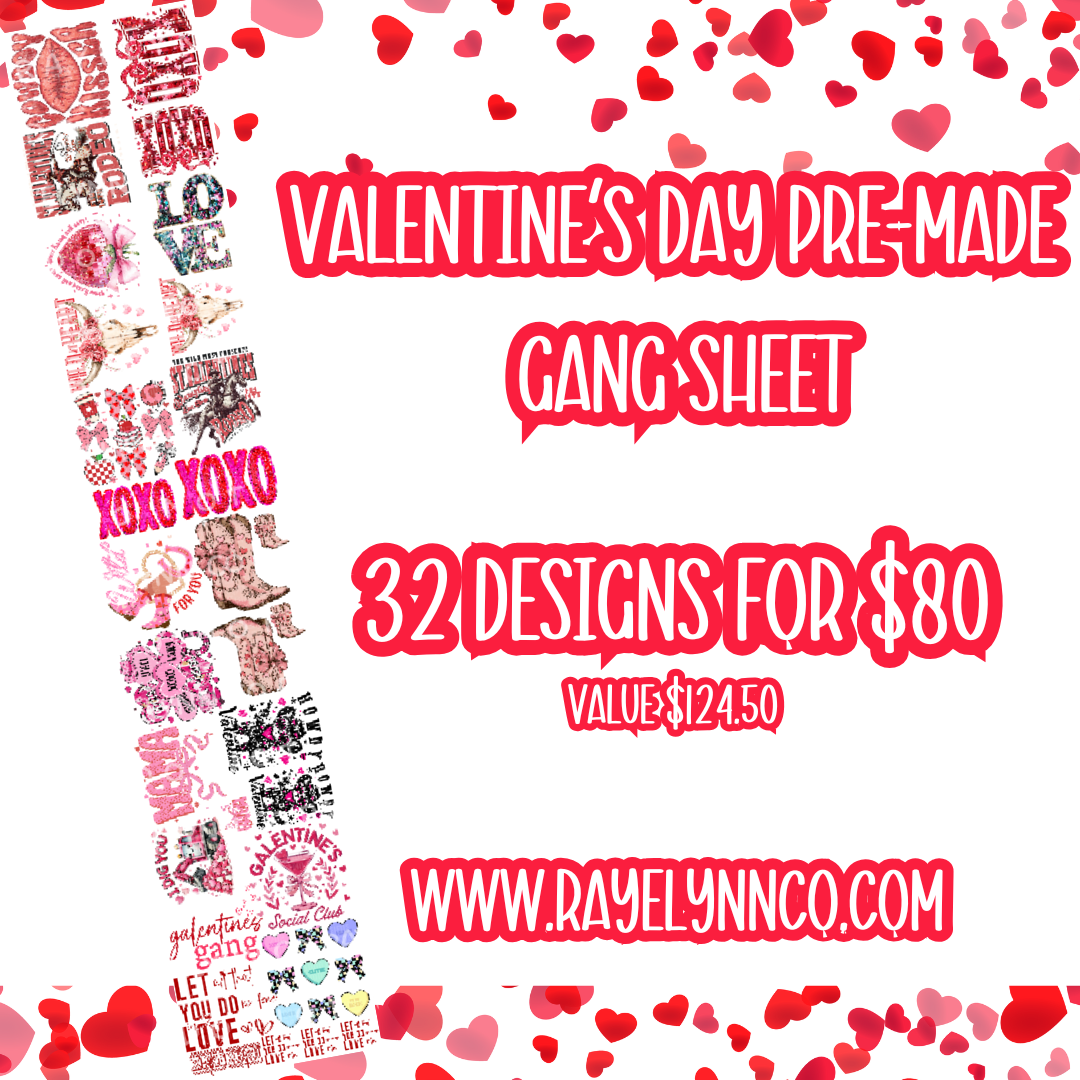WITH LOVE PREMADE GANG SHEET 22X120
