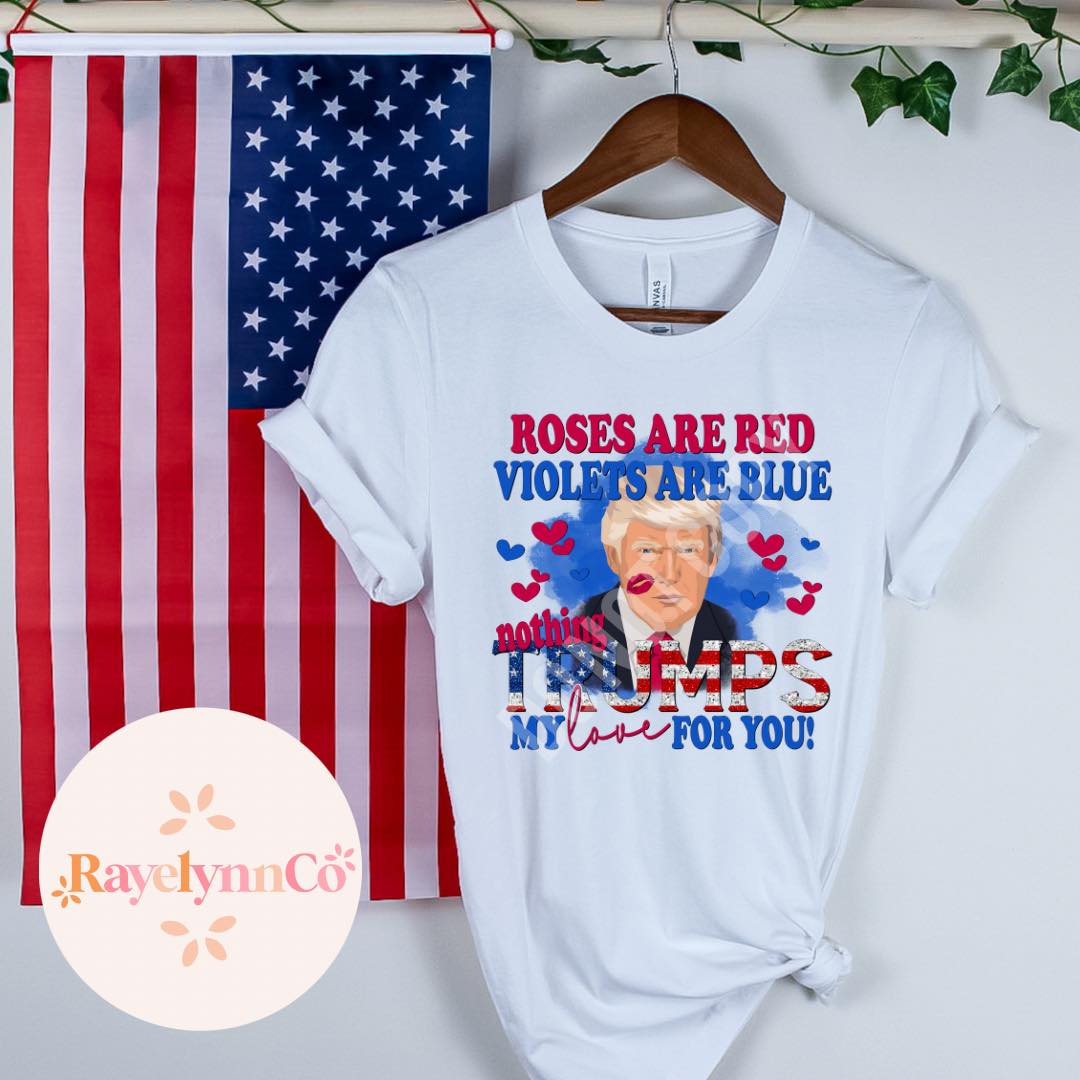 TRUMPS MY LOVE FOR YOU