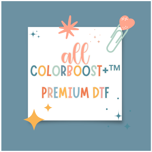 ALL ColorBoost+™ PREMIUM DTF