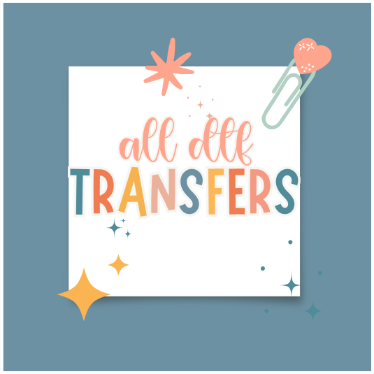 DTF TRANSFERS – Rayelynn Co.