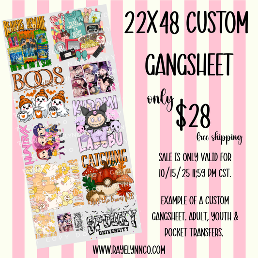 CUSTOM GANGSHEET 22X48 SALE