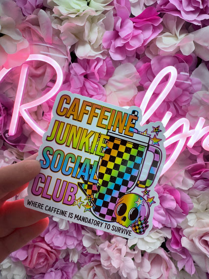 CAFFEINE JUNKIE SOCIAL CLUB- DYE CUT STICKER