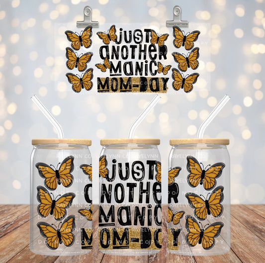 MANIC MOMDAY - UV DTF WRAP