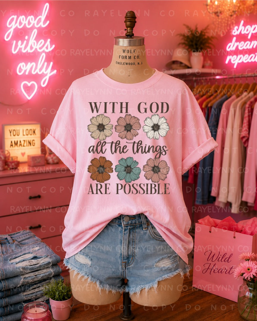 WITH GOD ALL THINGS ARE POSSIBLE- DTF TRANSFER
