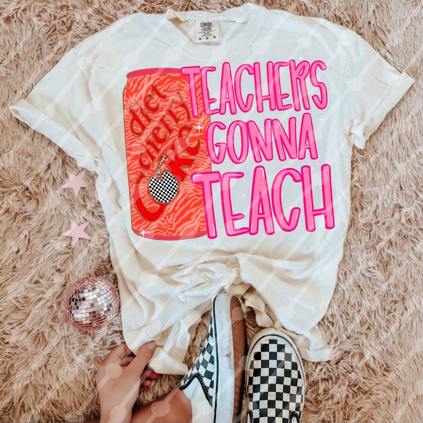 TEACHERS GONNA TEACH- DTF TRANSFER
