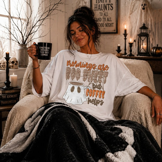 MORNINGS ARE BOO SHEET- DTF TRANSFER