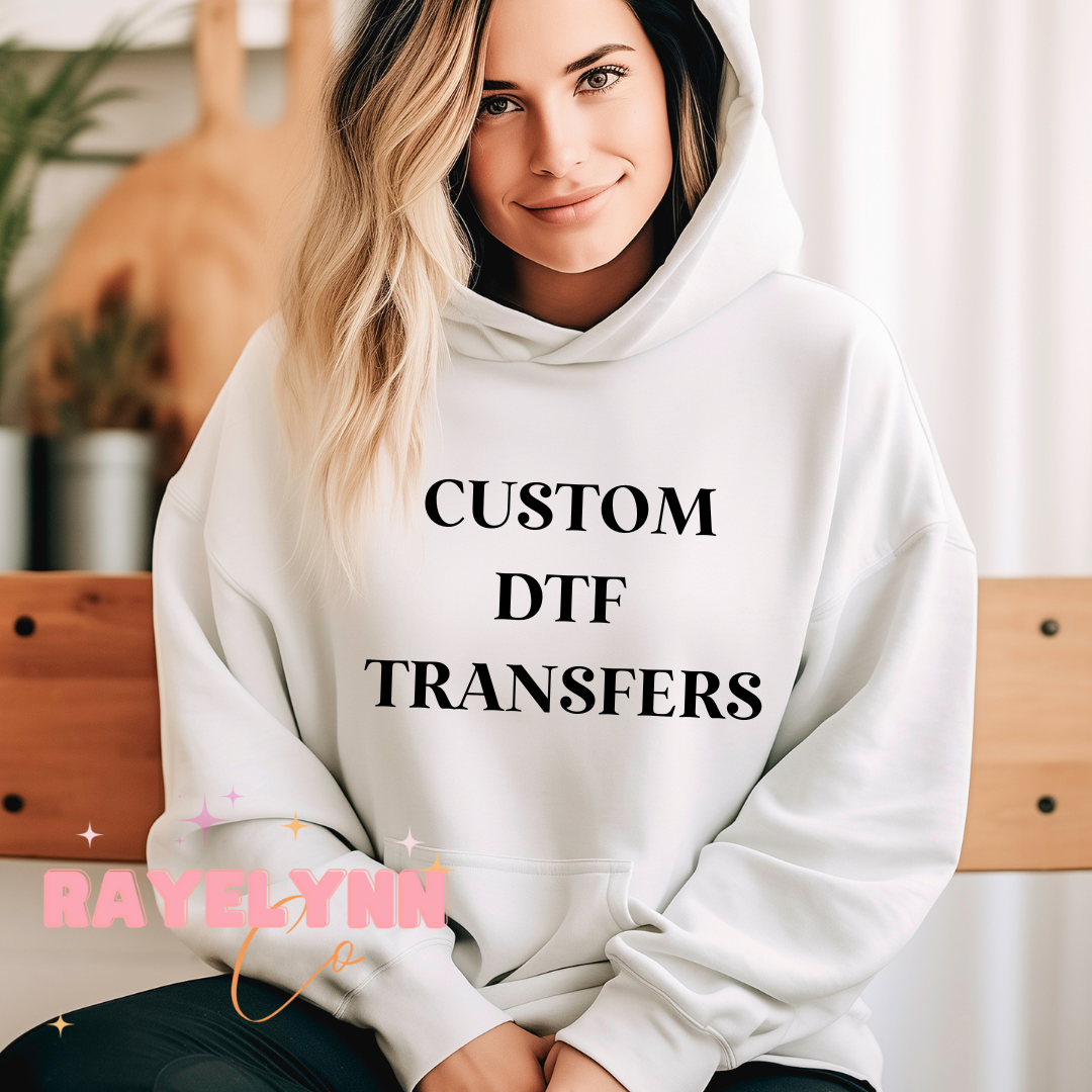 CUSTOM DTF TRANSFER