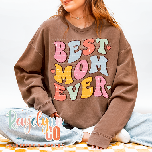 BEST MOM EVER- DTF TRANSFER