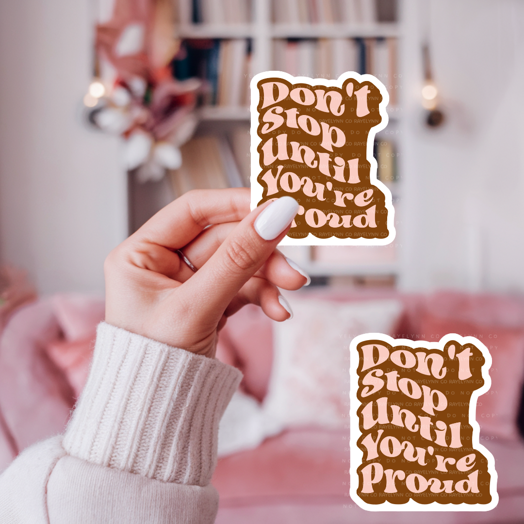 DON'T STOP- DIE CUT STICKER