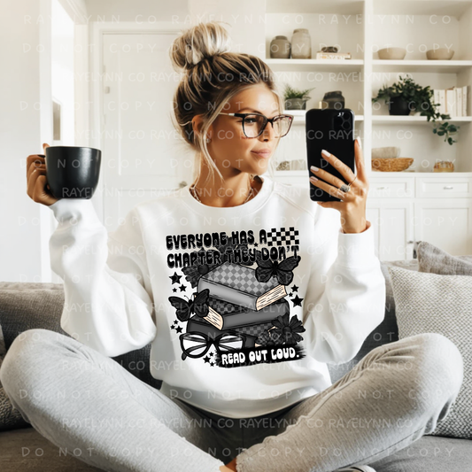 EVERYONE HAS A CHAPTER- DTF TRANSFER