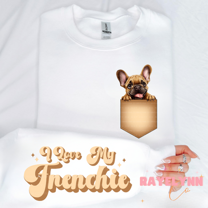 I LOVE MY (PICK YOUR DOG)- DTF