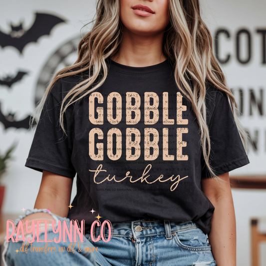 GOBBLE GOBBLE- DTF