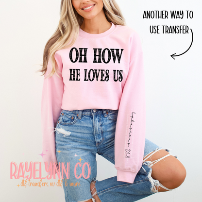 HE LOVES ME- DTF
