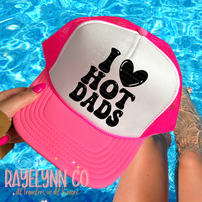 I LOVE HOT DADS- DTF