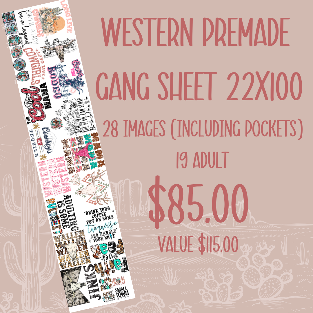 WESTERN PREMADE GANG SHEET