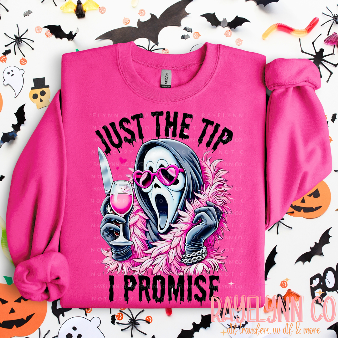 JUST THE TIP- DTF