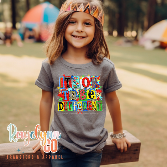 IT'S OK TO BE DIFFERENT- DTF TRANSFER