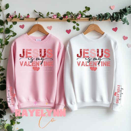 JESUS IS MY VALENTINE- DTF