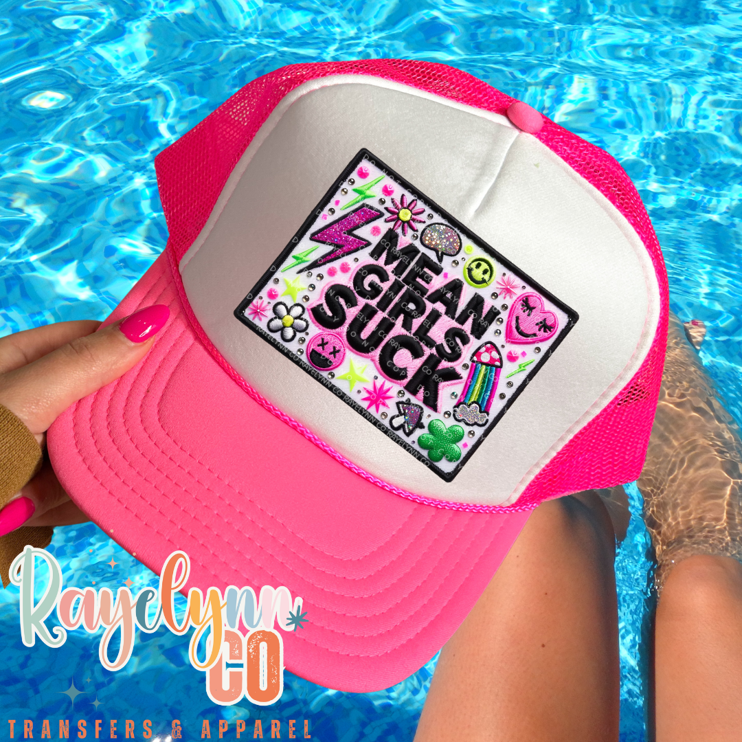 MEAN GIRLS SUCK- DTF TRANSFER