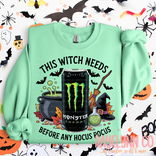 THIS WITCH NEEDS MONST- DTF