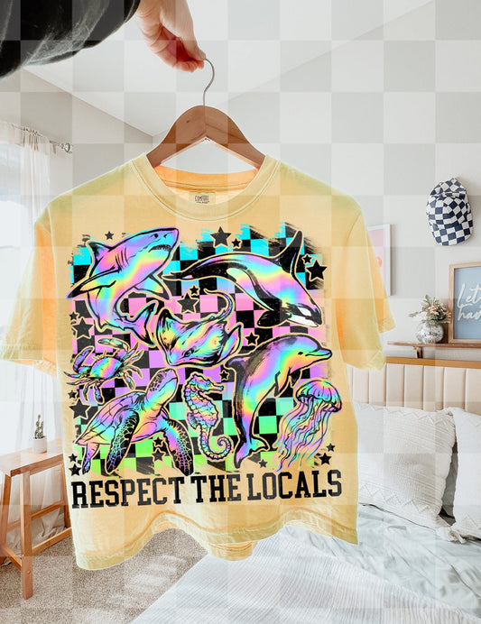 RESPECT THE LOCALS- DTF TRANSFER
