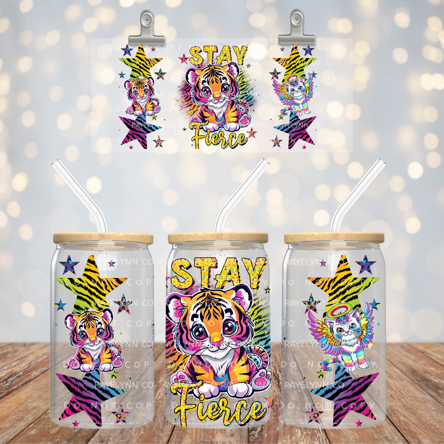 STAY FIERCE- UV DTF WRAP
