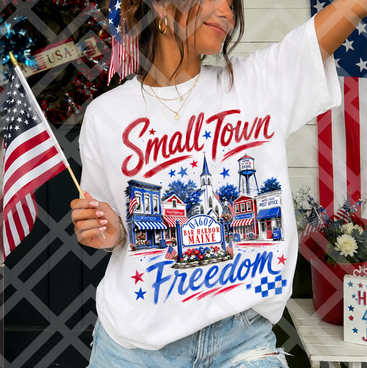 SMALL TOWN FREEDOM (CUSTOMIZED)- DTF TRANSFER