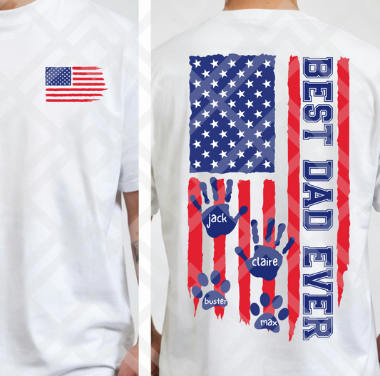 BEST DAD EVER (CUSTOMIZED)- DTF TRANSFER