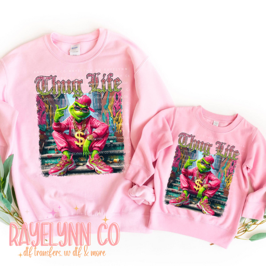 THUG PINK LIFE- DTF
